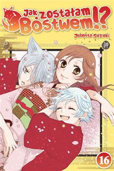 Jak zostałam bóstwem!? tom 16