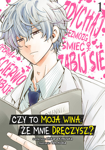 Czy to moja wina, że mnie dręczysz? tom 01