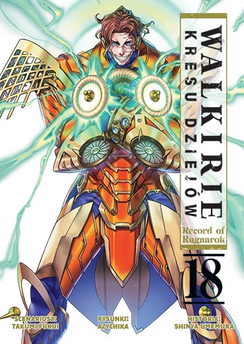 Walkirie Kresu Dziejów - Record Of Ragnarok tom 18