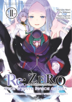 Re:Zero - Życie w innym świecie od zera. Księga 4: Sanktuarium i Wiedźma Chciwości tom 11