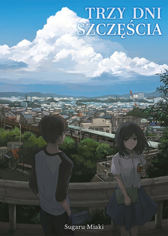 Trzy dni szczęścia LN