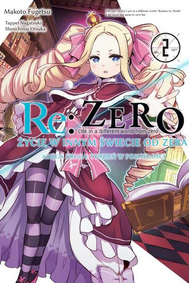 Re:Zero - Życie w innym świecie od zera. Księga 2: Tydzień w posiadłości tom 02