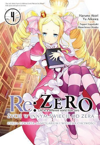 Re:Zero - Życie w innym świecie od zera. Księga 4: Sanktuarium i Wiedźma Chciwości tom 04