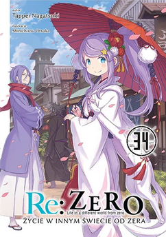 Re:Zero - Życie w innym świecie od zera (LN): tom 34