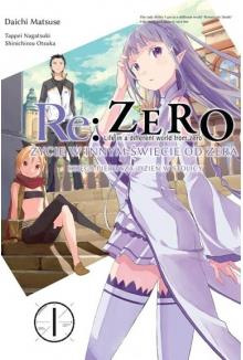 Re:Zero - Życie w innym świecie od zera. Księga 1: Dzień w stolicy tom 01