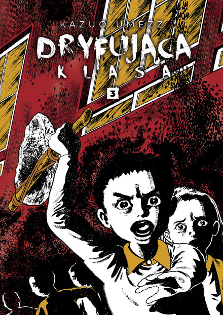 Dryfująca klasa tom 03 (oprawa twarda) - II Gatunek