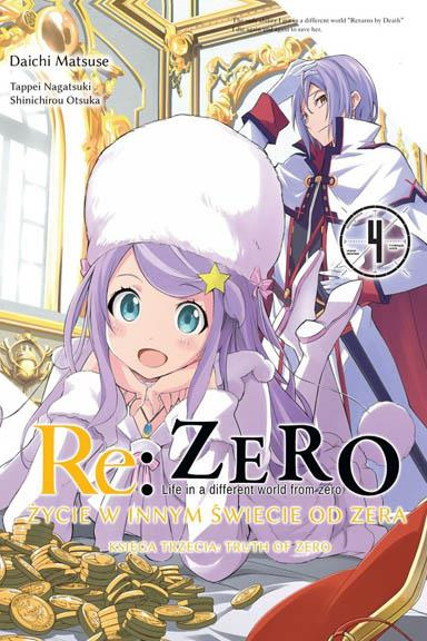 Re:Zero - Życie w innym świecie od zera. Księga 3: Truth of Zero tom 04