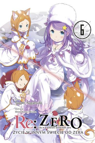 Re:Zero - Życie w innym świecie od zera (LN): tom 06