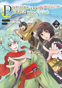Podróżując pod księżycem przez inny świat tom 02