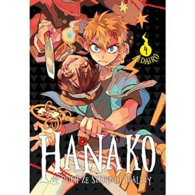 Hanako, duch ze szkolnej toalety tom 04