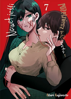 Nawet jeśli rozetniesz mi usta... tom 07