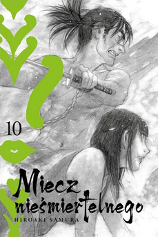 Miecz nieśmiertelnego tom 10