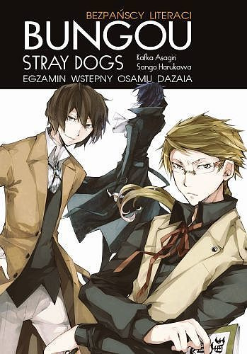 Bungou Stray Dogs LN - Egzamin wstępny Osamu Dazaia