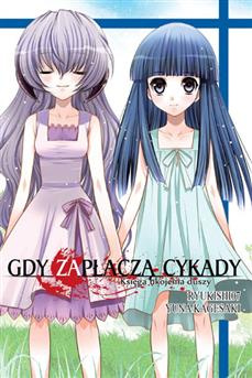 Gdy zapłaczą cykady - Księga ukojenia duszy