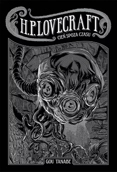 Kolekcja Lovecrafta: Cień spoza czasu