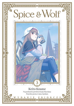 Spice and Wolf (wydanie zbiorcze) tom 03
