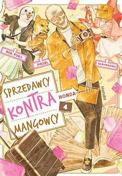 Honda. Sprzedawcy kontra mangowcy tom 04