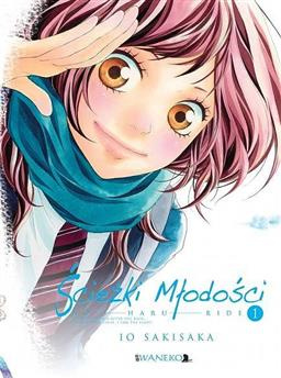 Ścieżki młodości: Ao Haru Ride tom 01