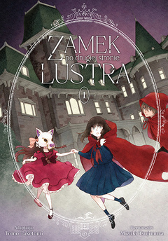 Zamek po drugiej stronie lustra tom 01