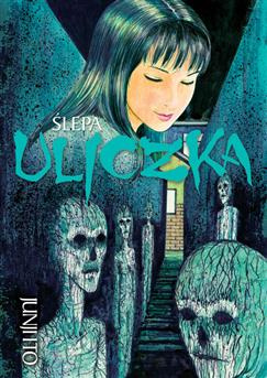 JUNJI ITO tom 06 - Ślepa uliczka