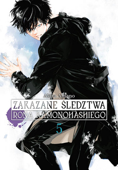 Zakazane śledztwa Rona Kamonohashiego tom 05