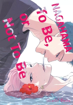 NAGAHAMA To be, or not to be