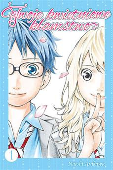 Twoje kwietniowe kłamstwo tom 01