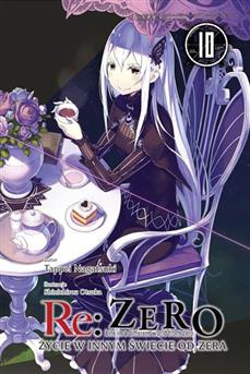 Re:Zero - Życie w innym świecie od zera (LN): tom 10