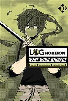 Log Horizon - West Wind Brigade tom 10