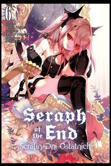 Seraph of the End- Serafin dni ostatnich tom 06