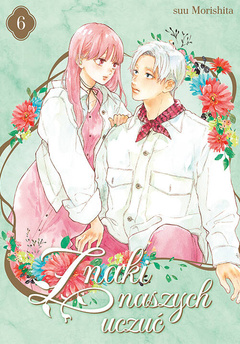 Znaki naszych uczuć tom 06