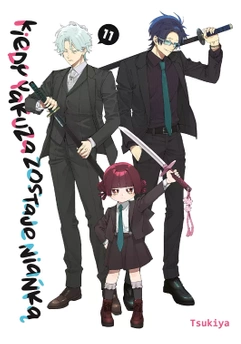 Kiedy yakuza zostaje niańką tom 11