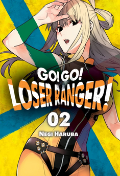 Go! Go! Loser Ranger! tom 02