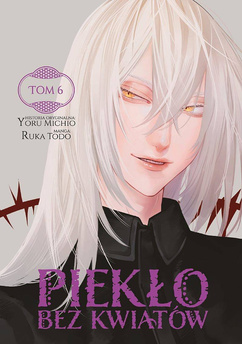 Piekło bez kwiatów tom 06