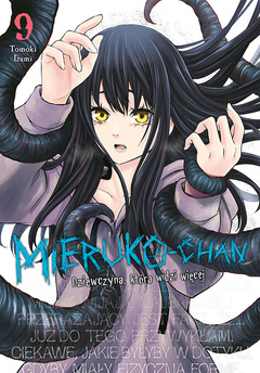 Mieruko-chan. Dziewczyna, która widzi więcej tom 09