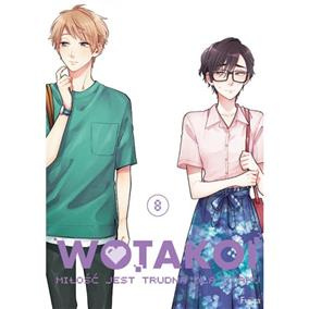 Wotakoi. Miłość jest trudna dla otaku tom 08