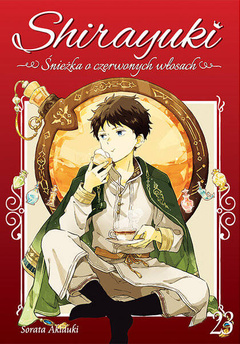 Shirayuki. Śnieżka o czerwonych włosach tom 23