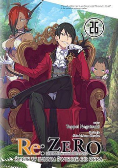 Re:Zero - Życie w innym świecie od zera (LN): tom 26