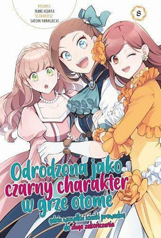 Odrodzona jako czarny charakter w grze otome tom 08
