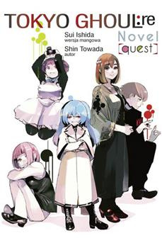 Tokyo Ghoul: Quest LN