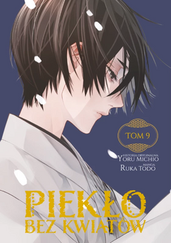 Piekło bez kwiatów tom 09