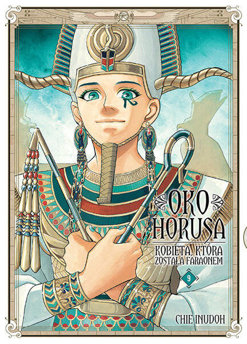 Oko Horusa. Kobieta, która została faraonem tom 09