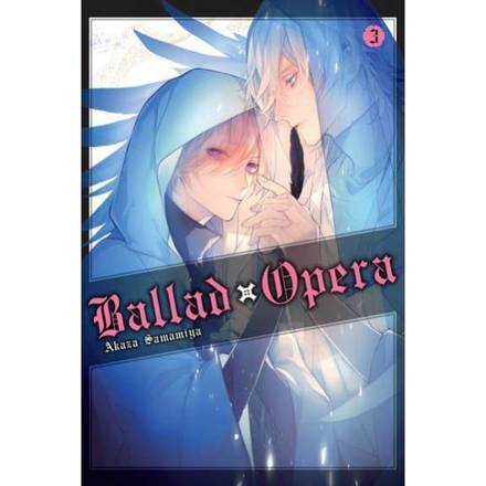 Ballad x Opera tom 03