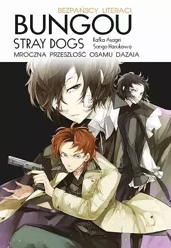 Bungou Stray Dogs LN - Mroczna przeszłość Osamu Dazaia