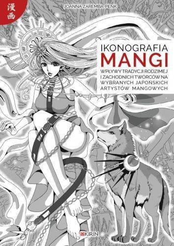 Ikonografia mangi. Wpływy tradycji rodzimej i zachodnich twórców na wybranych japońskich artystów mangowych