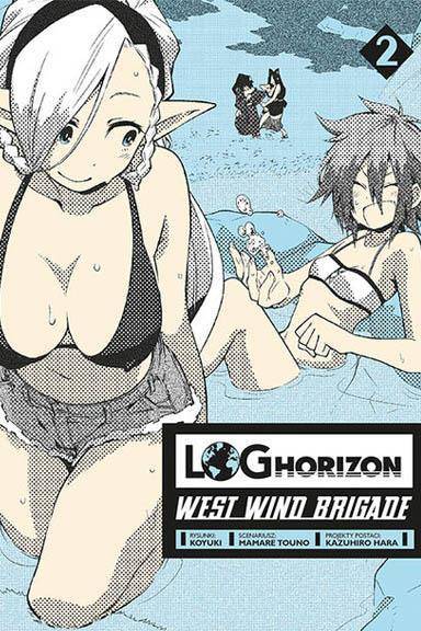 Log Horizon - West Wind Brigade tom 02