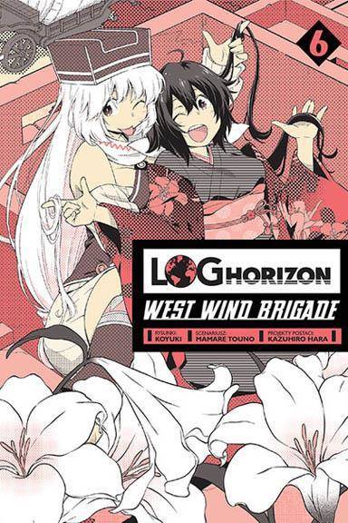 Log Horizon - West Wind Brigade tom 06